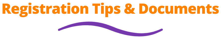 Registration Tips & Documents