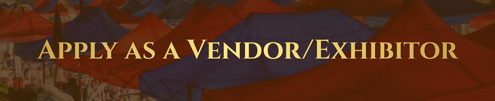 Apply as a Vendor or Exhibitor