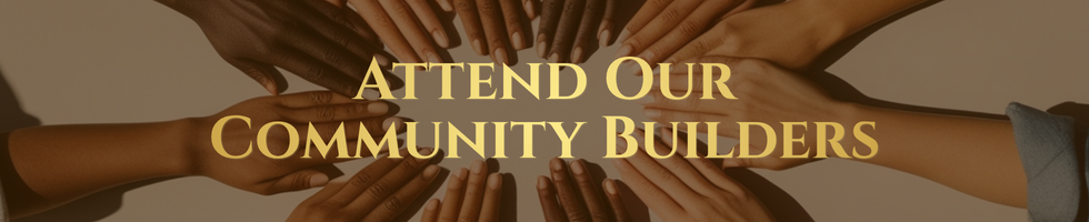 Attend Our Community Builder
