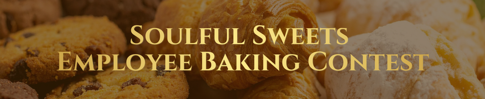 Soulful sweets employee baking contest