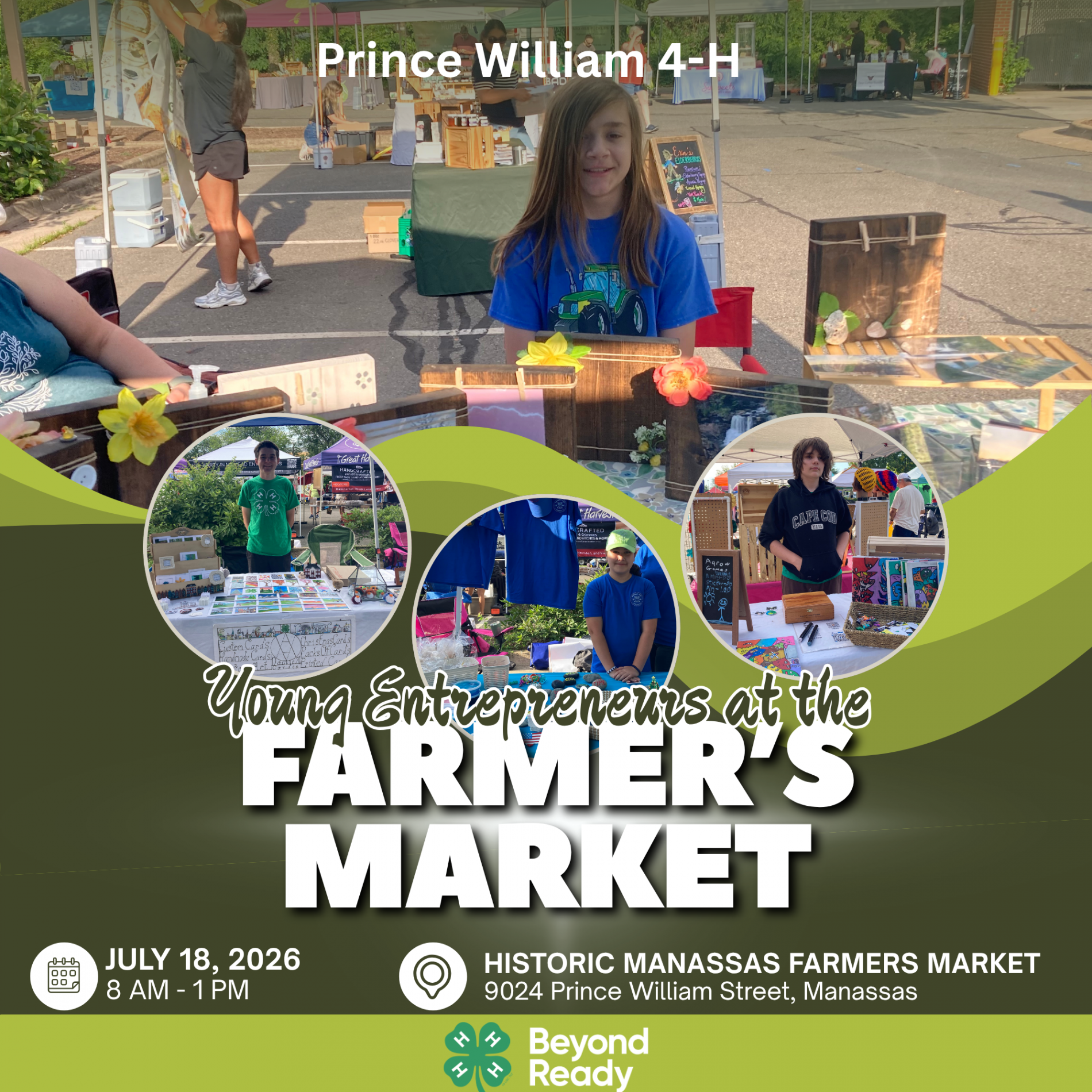 Prince William 4-H Young Entrepreneurs at the Farmers Market save the date with images of 4-H'ers selling homemade arts and crafts, including photos, frames, cards, art, and painted rocks.